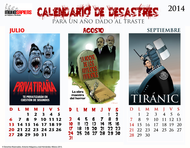 Calendario de desastres para un país dado al traste. DOmingo 8 de diciembre de 2014